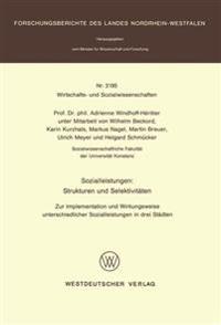 Sozialleistungen: Strukturen und Selektivitäten
