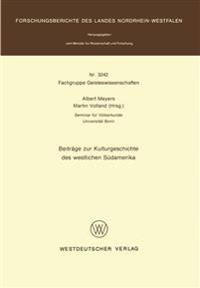Beiträge zur Kulturgeschichte des westlichen Südamerika