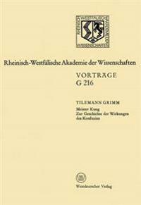 Meister Kung Zur Geschichte der Wirkungen des Konfuzius