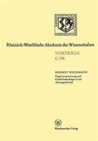 Organverantwortung und Gesellschafterklagen in der Aktiengesellschaft
