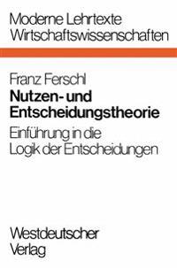 Nutzen- und Entscheidungstheorie
