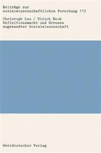 Definitionsmacht und Grenzen angewandter Sozialwissenschaft