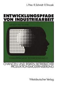 Entwicklungspfade von Industriearbeit
