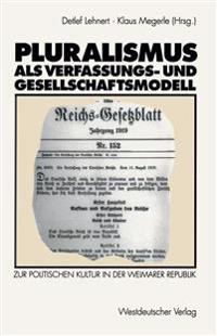 Pluralismus als Verfassungs- und Gesellschaftsmodell