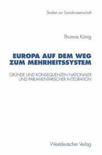 Europa auf dem Weg zum Mehrheitssystem