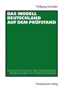 Das Modell Deutschland auf dem Prüfstand