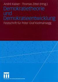 Demokratietheorie und Demokratieentwicklung
