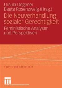 Die Neuverhandlung sozialer Gerechtigkeit