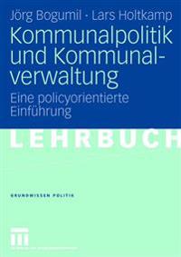 Kommunalpolitik und Kommunalverwaltung