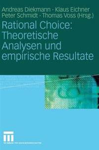 Bokomslag för "Rational Choice: Theoretische Analysen und empirische Resultate"