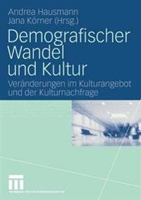 Demografischer Wandel und Kultur