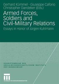 Armed Forces, Soldiers and Civil-Military Relations