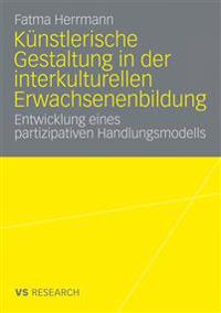 Künstlerische Gestaltung in der interkulturellen Erwachsenenbildung