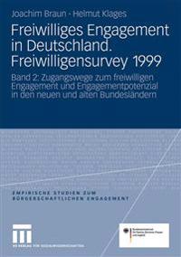 Freiwilliges Engagement in Deutschland.Freiwilligensurvey 1999
