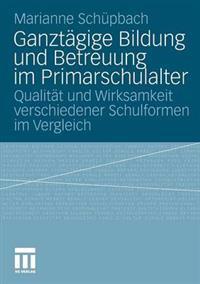 Ganztägige Bildung und Betreuung im Primarschulalter