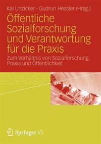 Öffentliche Sozialforschung und Verantwortung für die Praxis
