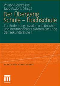 Der Übergang Schule - Hochschule