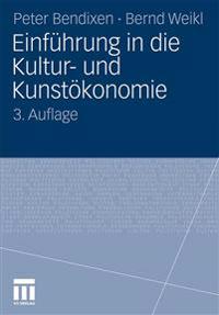 Einführung in die Kultur- und Kunstökonomie