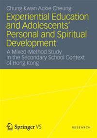 Experiential Education and Adolescents’ Personal and Spiritual Development