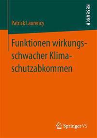 Funktionen wirkungsschwacher Klimaschutzabkommen