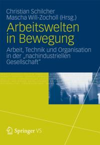 Arbeitswelten in Bewegung