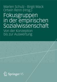 Fokusgruppen in der empirischen Sozialwissenschaft