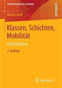 Klassen, Schichten, Mobilität