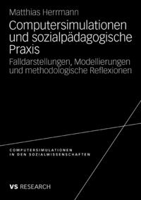Computersimulationen in den Sozialwissenschaften