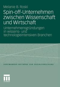 Spin-off-Unternehmen zwischen Wissenschaft und Wirtschaft
