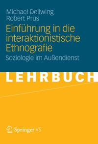 Einführung in die Interaktionistische Ethnografie