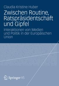 Zwischen Routine, Ratspräsidentschaft und Gipfel