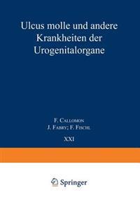 Ulcus Molle und Andere Krankheiten der Urogenitalorgane
