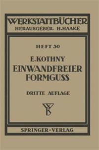 Einwandfreier Formguß