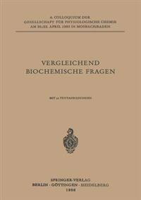 Vergleichende Biochemische Fragen