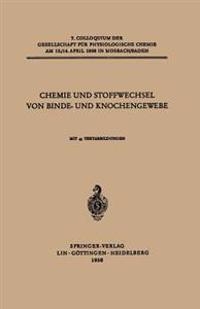 Chemie und Stoffwechsel von Binde- und Knochengewebe