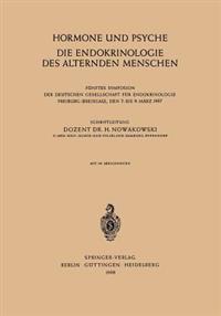 Hormone und Psyche die Endokrinologie des Alternden Menschen