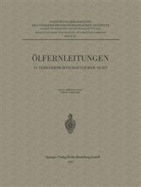 Ölfernleitungen in verkehrswirtschaftlicher Sicht