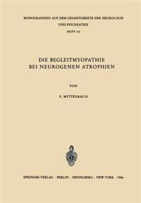 Die Begleitmyopathie bei neurogenen Atrophien