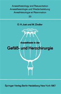 Anaesthesie in der Gefäß- und Herzchirurgie
