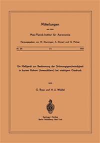 Ein Messgerät zur Bestimmung der Strömungsgeschwindigkeit in Kurzen Rohren ( Ionenzählern ) Bei Niedrigem Gasdruck