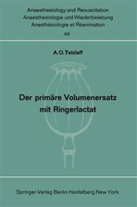 Der primäre Volumenersatz mit Ringerlactat