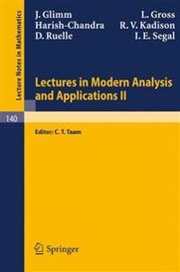 Lectures in Modern Analysis and Applications II