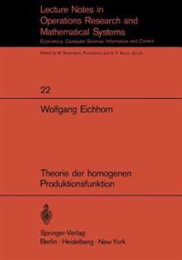 Theorie der homogenen Produktionsfunktion