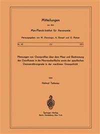 Messungen von Ozonprofilen Über dem Meer und Bestimmung des Ozonflusses in die Meeresoberfläche sowie der spezifischen Ozonzerstörungsrate in der maritimen Grenzschicht