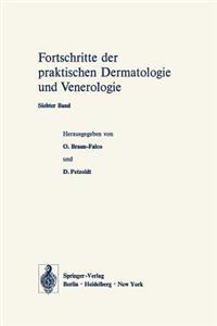 Vorträge des VII. Fortbildungskurses der Dermatologischen Klinik und Poliklinik der Universität München in Verbindung mit dem Verband der Niedergelassenen Dermatologen Deutschlands e.V. vom 22. bis 27. Juli 1973