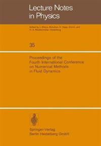 Proceedings of the Fourth International Conference on Numerical Methods in Fluid Dynamics