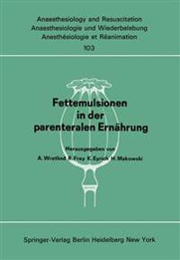 Fettemulsionen in der parenteralen Ernährung