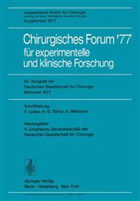 Chirurgisches Forum ’77 für experimentelle und klinische Forschung