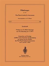 Sonderheft Professor em. Dr. Walter Dieminger Zum 70. Geburtstag Am 7.7.1977