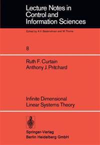 Infinite Dimensional Linear Systems Theory